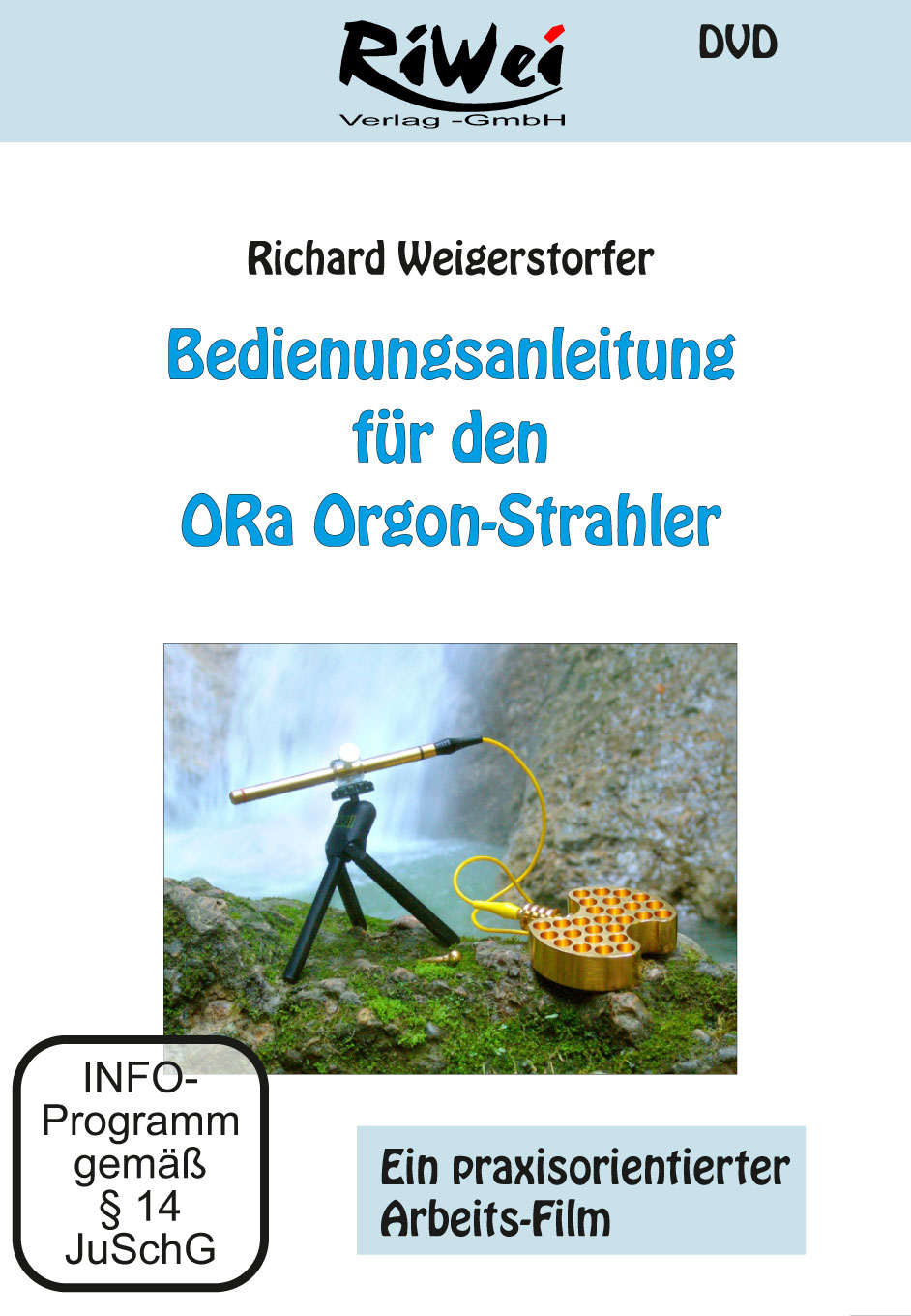 SA-256-Orgon-Strahler_web1 Richard Weigerstorfer - ORa Orgon-Strahler Bedienungsanleitung - Film Download