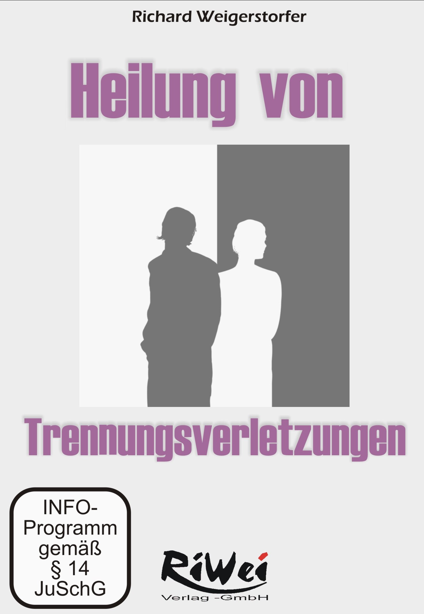 sa-172 Richard Weigerstorfer- Heilung von Trennungsverletzungen (2 DVDs)