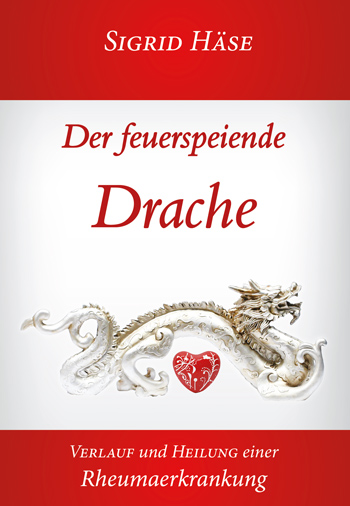 Der-feuerspeiende-Drache Sigrid Häse- Der feuerspeiende Drache
