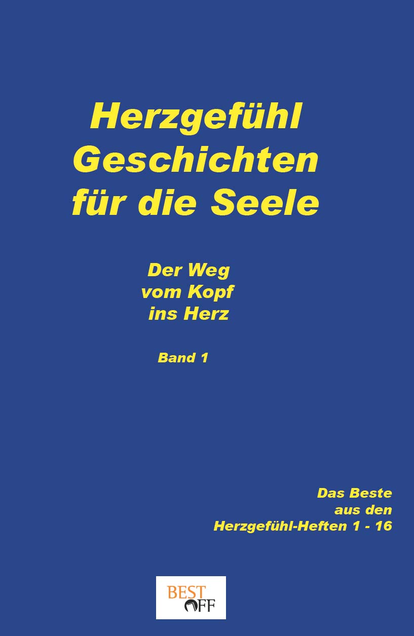 HG-1-Zusammendruck-Cocer-fuer-WEB Herzgefühl - für die neue Erde Band 1 - Heft 1 - 16 Die schönsten Beiträge