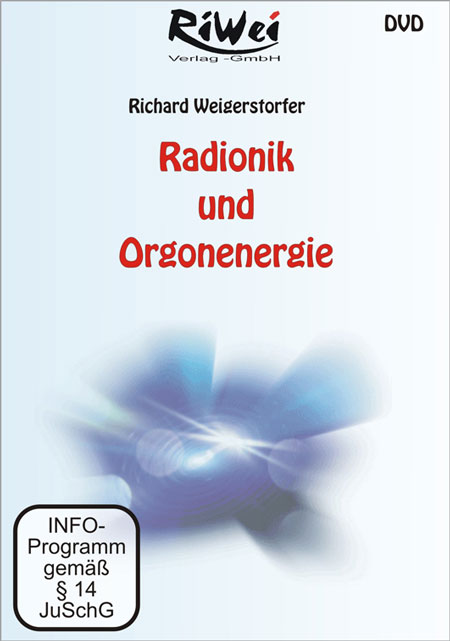 sa253 Richard Weigerstorfer - Radionik- und Orgonenergie (DVD)