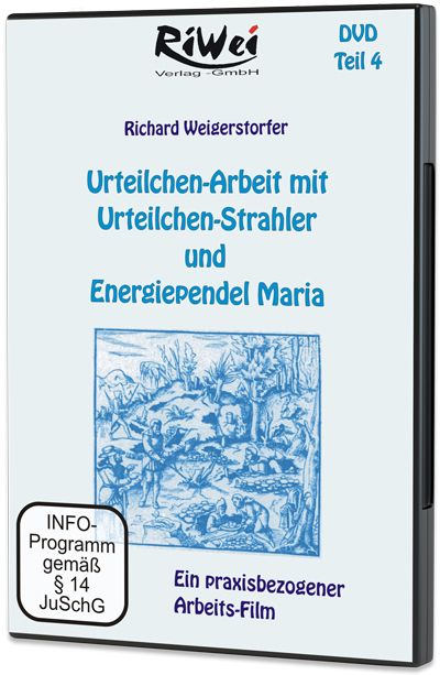 SA-151 Richard Weigerstorfer - Urteilchenarbeit mit Urteilchen-Strahler und Pendel Maria (DVD)