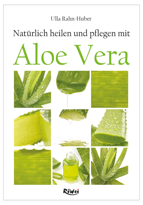 Buch-Aloe-Vera-jpg Rahn-Huber - Natürlich heilen und pflegen mit Aloe Vera
